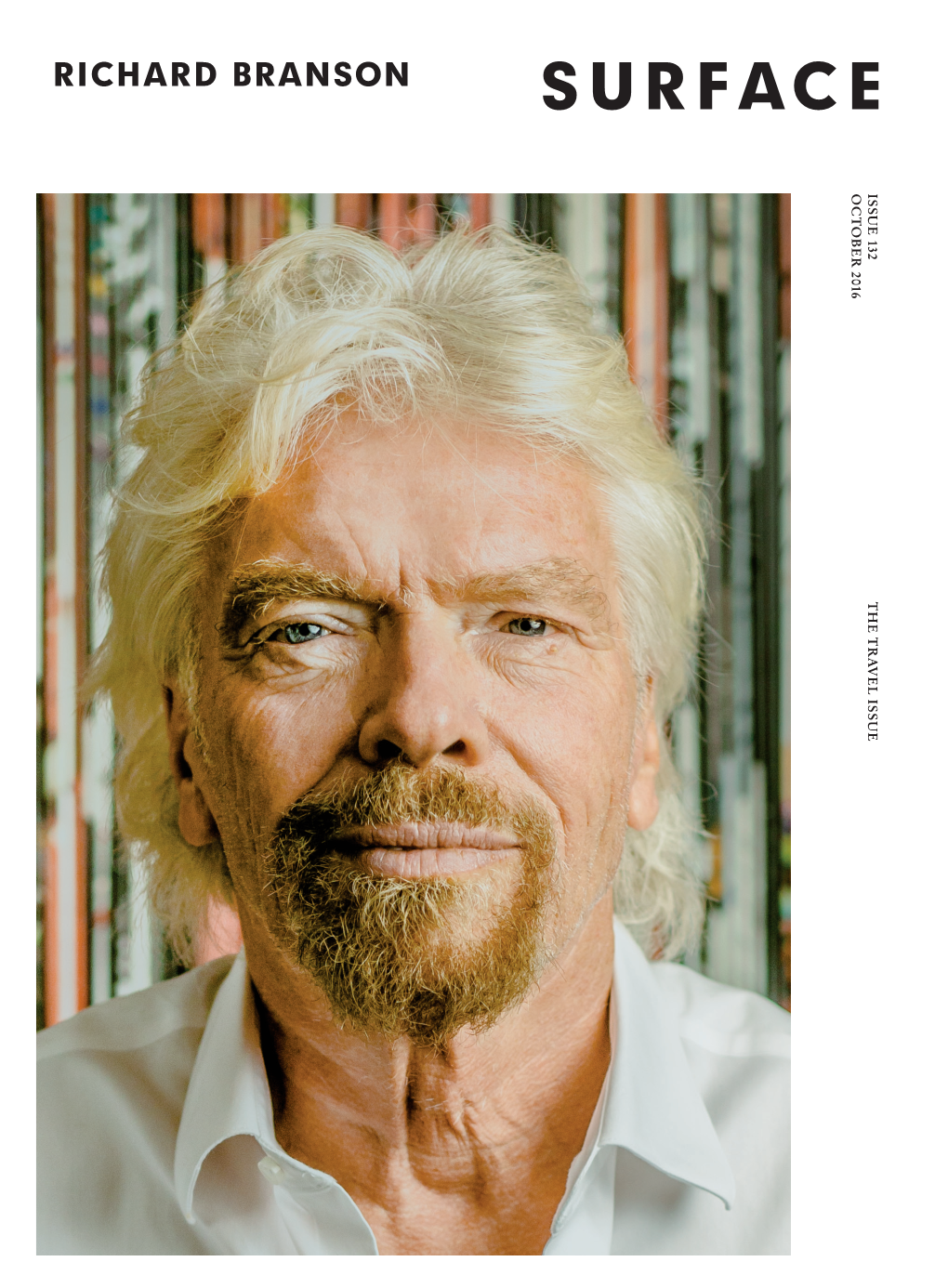 RICHARD BRANSON OCTOBER 2016 OCTOBER 132 ISSUE the TRAVELTHE ISSUE 132 GALLERY.Indd 198