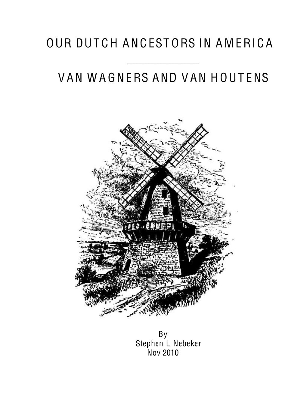 Our Dutch Ancestors in America Van Wagners And