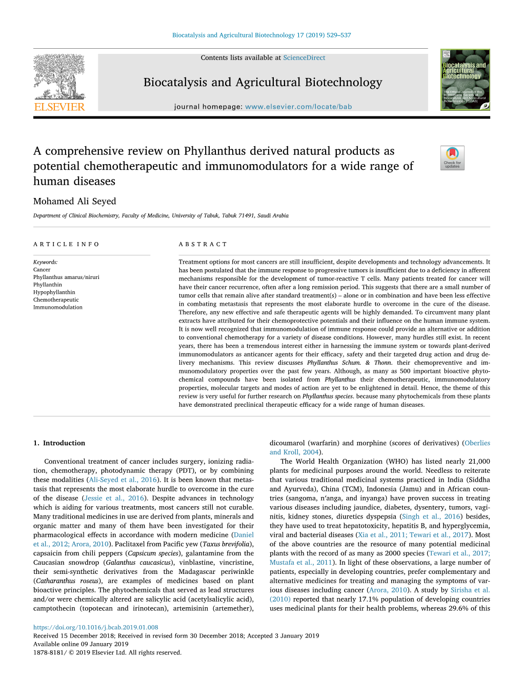 A Comprehensive Review on Phyllanthus Derived Natural Products As Potential Chemotherapeutic and Immunomodulators for a Wide Range of T Human Diseases