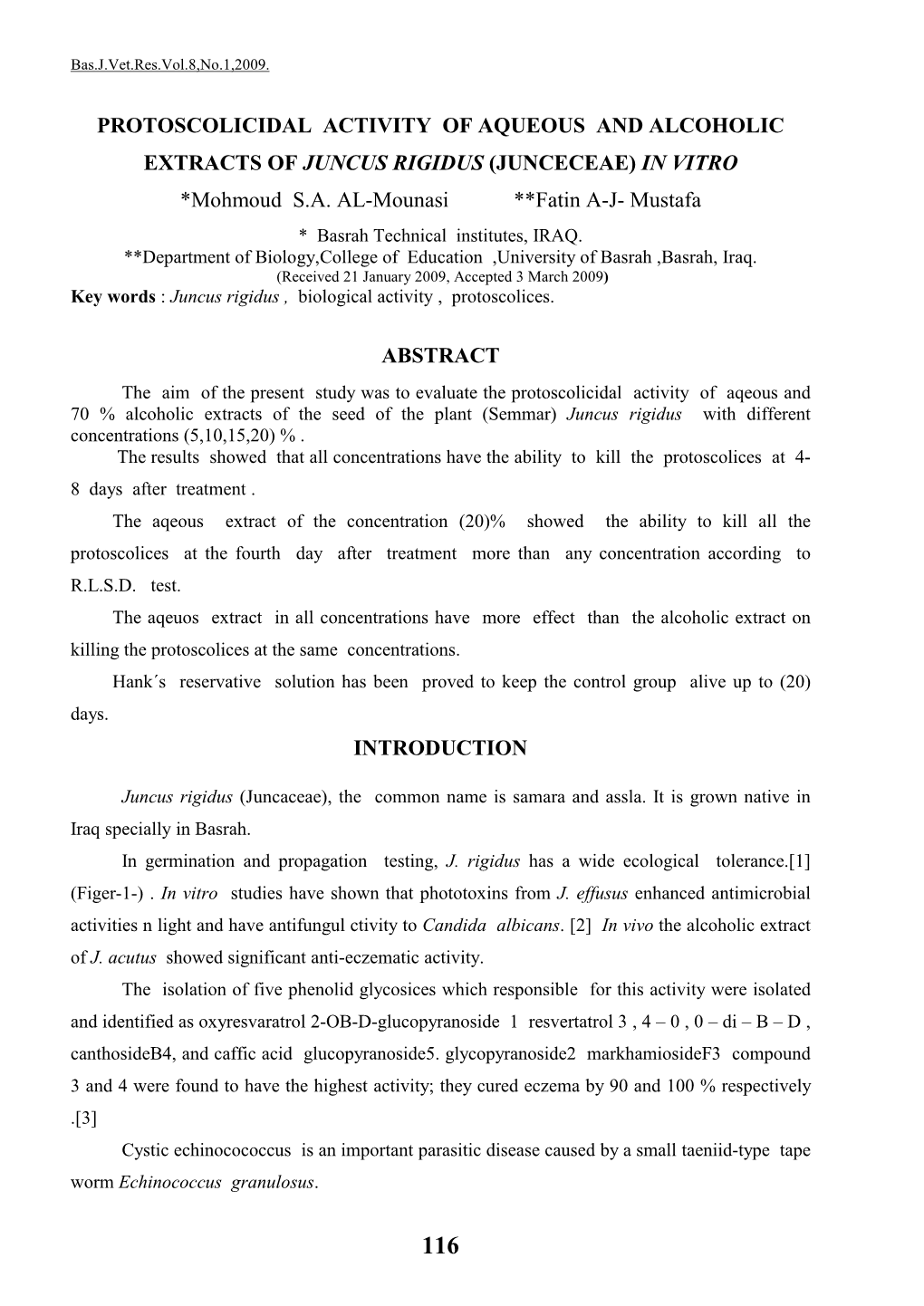 PROTOSCOLICIDAL ACTIVITY of AQUEOUS and ALCOHOLIC EXTRACTS of JUNCUS RIGIDUS (JUNCECEAE) in VITRO *Mohmoud S.A