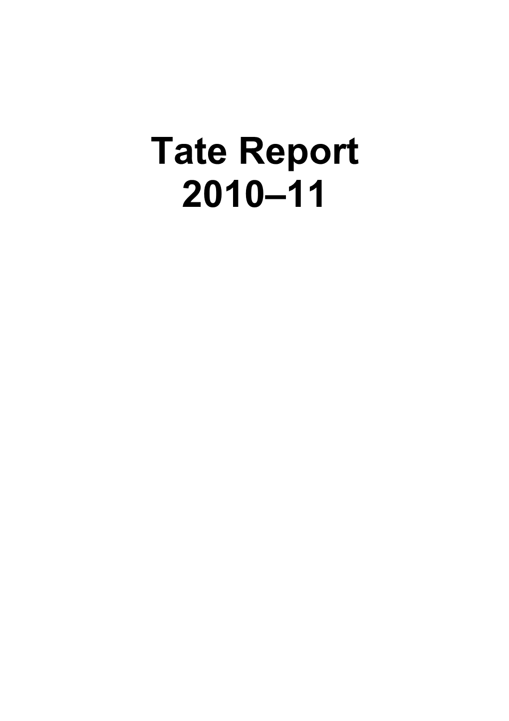 Tate Report 2010–2011