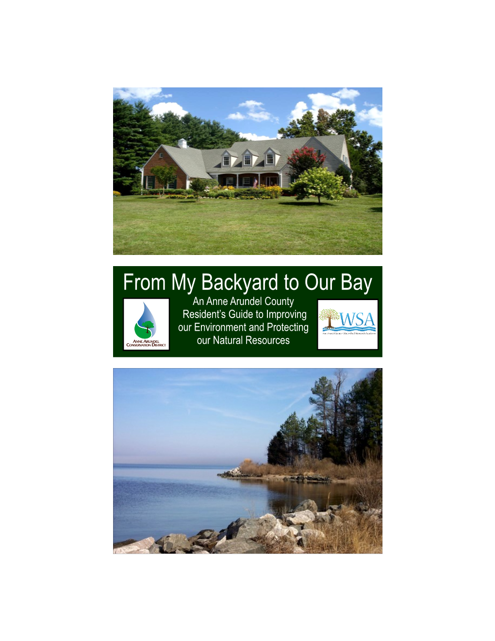 From My Backyard to Our Bay an Anne Arundel County Resident’S Guide to Improving Our Environment and Protecting Our Natural Resources