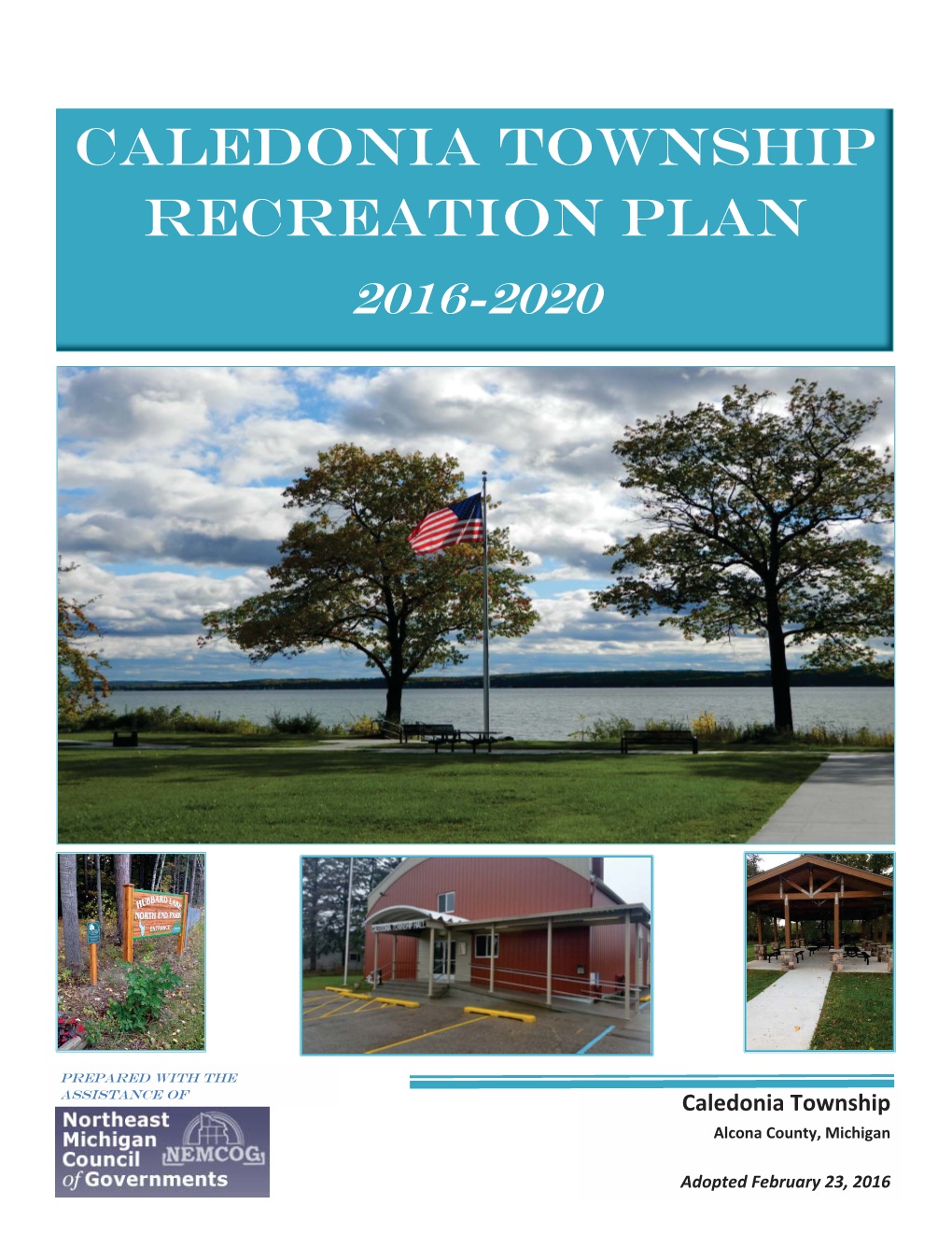 CALEDONIA Township RECREATION PLAN 2016-2020