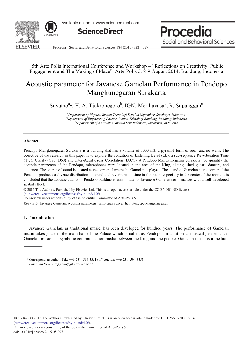Acoustic Parameter for Javanese Gamelan Performance in Pendopo Mangkunegaran Surakarta