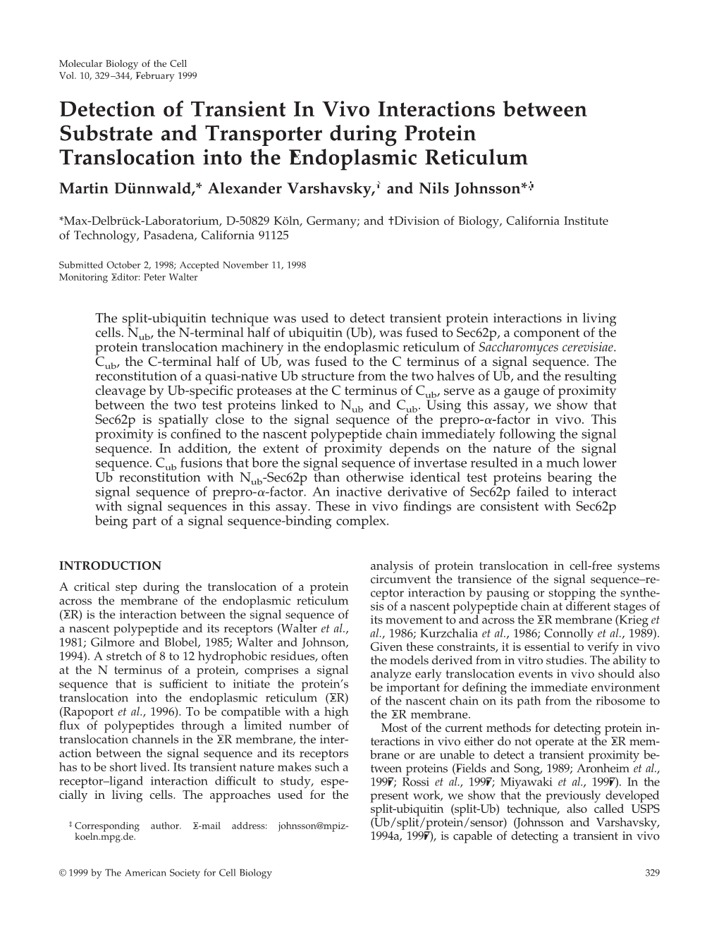 Detection of Transient in Vivo Interactions Between Substrate And