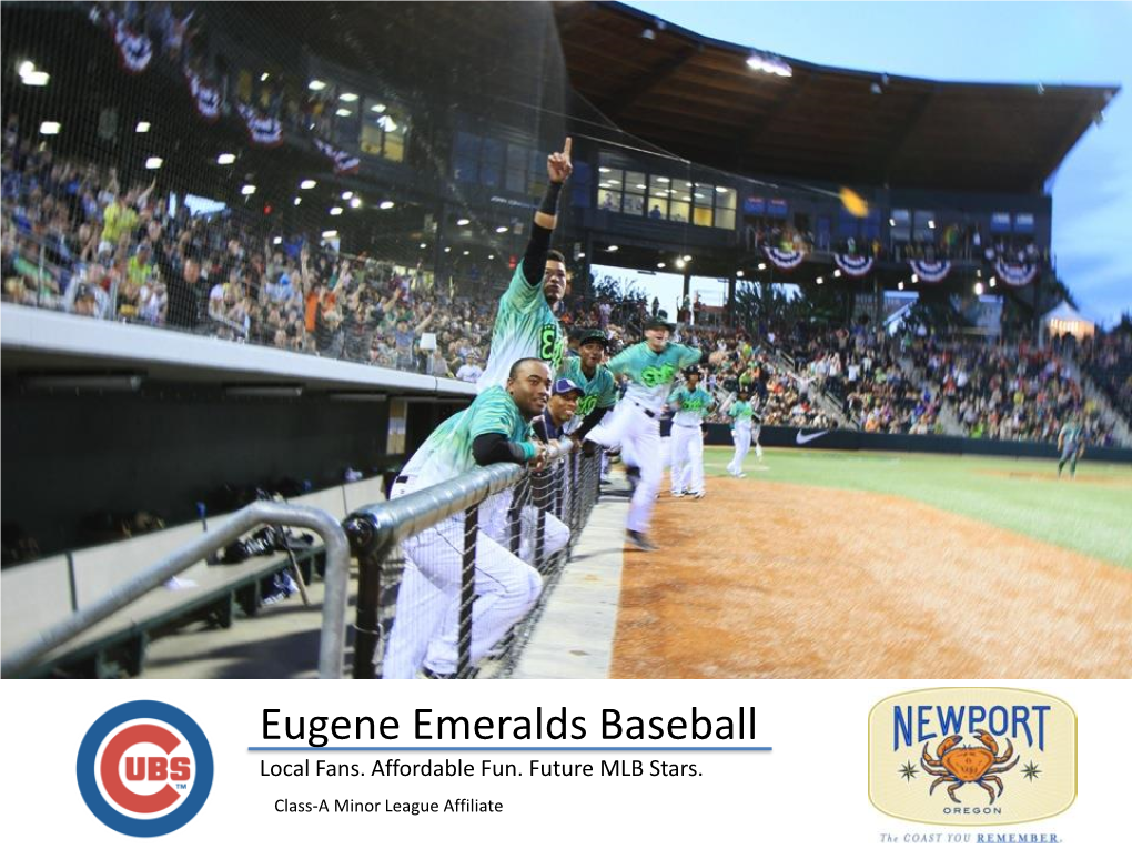 Eugene Emeralds Baseball Local Fans