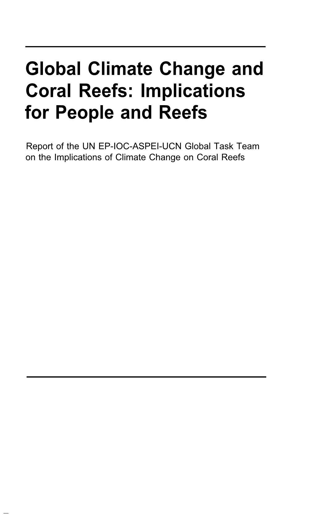 Global Climate Change and Coral Reefs: Implications for People and Reefs