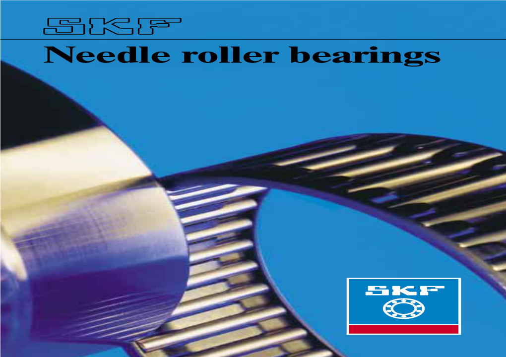 Needle Roller Bearings Needle Roller Bearings 4703 E Cover 01-12-03 09.16 Sida 4