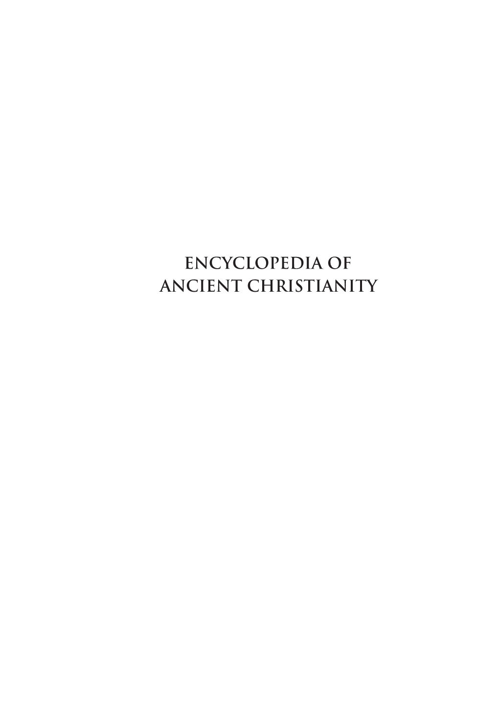 Encyclopedia of Ancient Christianity