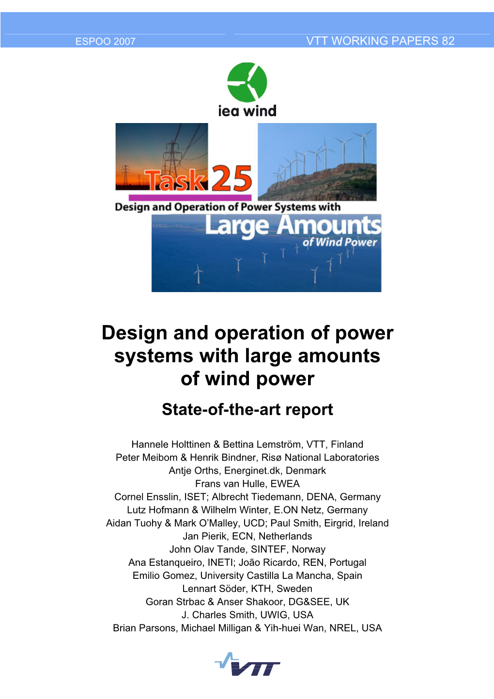 Design and Operation of Power Systems with Large Amounts. State