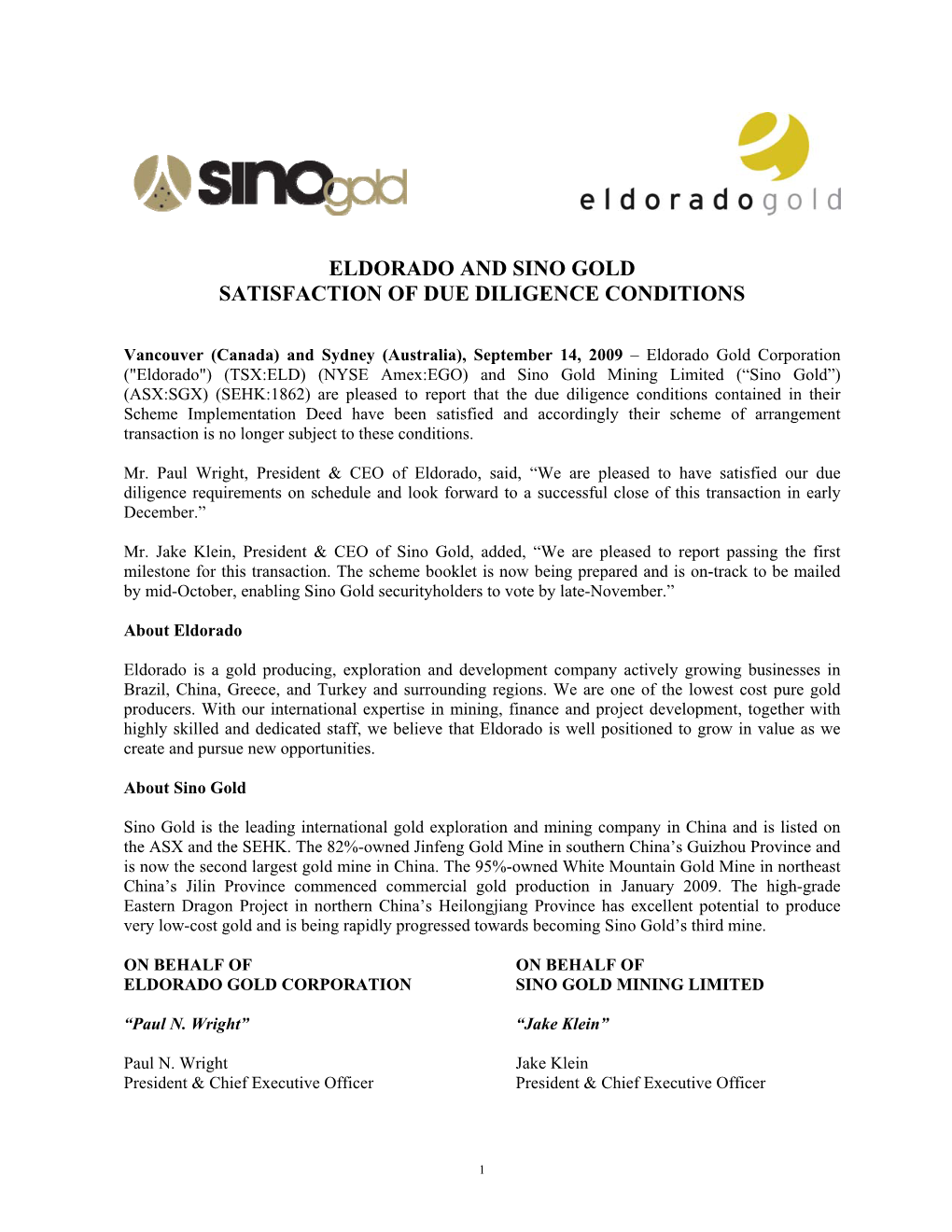 Eldorado and Sino Gold Satisfaction of Due Diligence Conditions