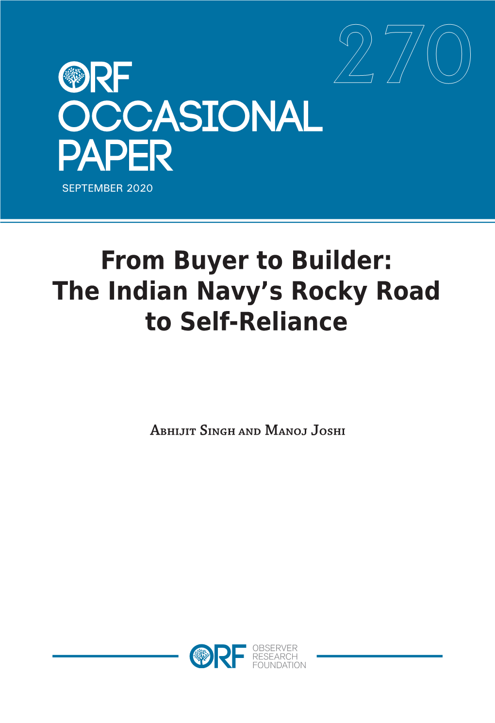 From Buyer to Builder: the Indian Navy’S Rocky Road to Self-Reliance