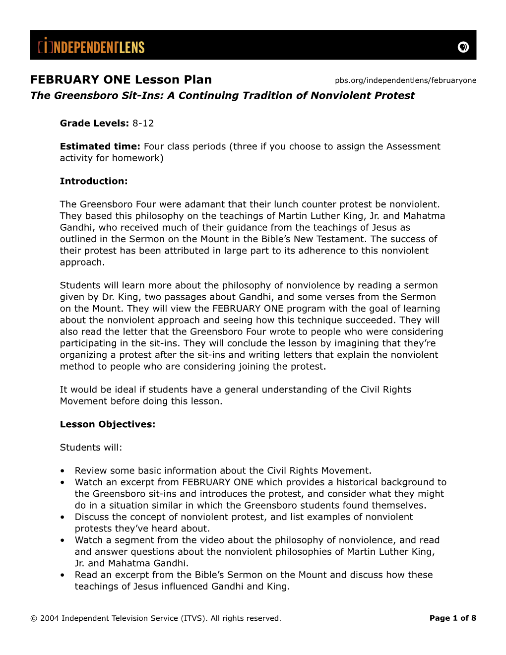 FEBRUARY ONE Lesson Plan Pbs.Org/Independentlens/Februaryone the Greensboro Sit-Ins: a Continuing Tradition of Nonviolent Protest