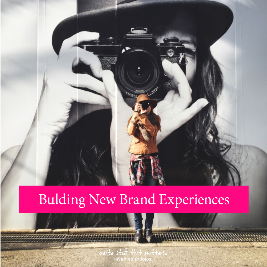 Building New Branding Experiences