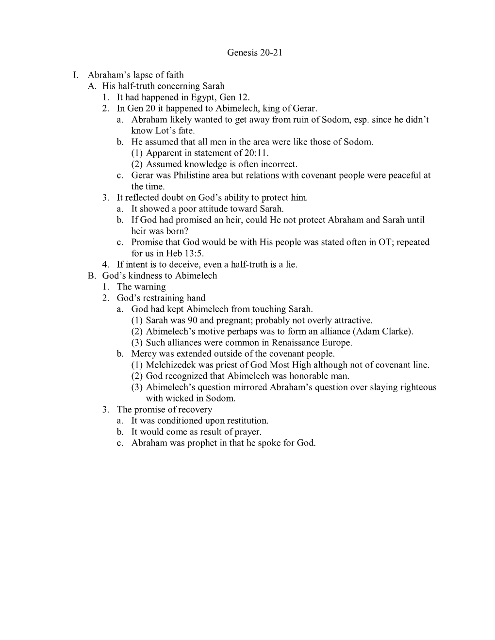 Genesis 20-21 I. Abraham's Lapse of Faith A. His Half-Truth Concerning