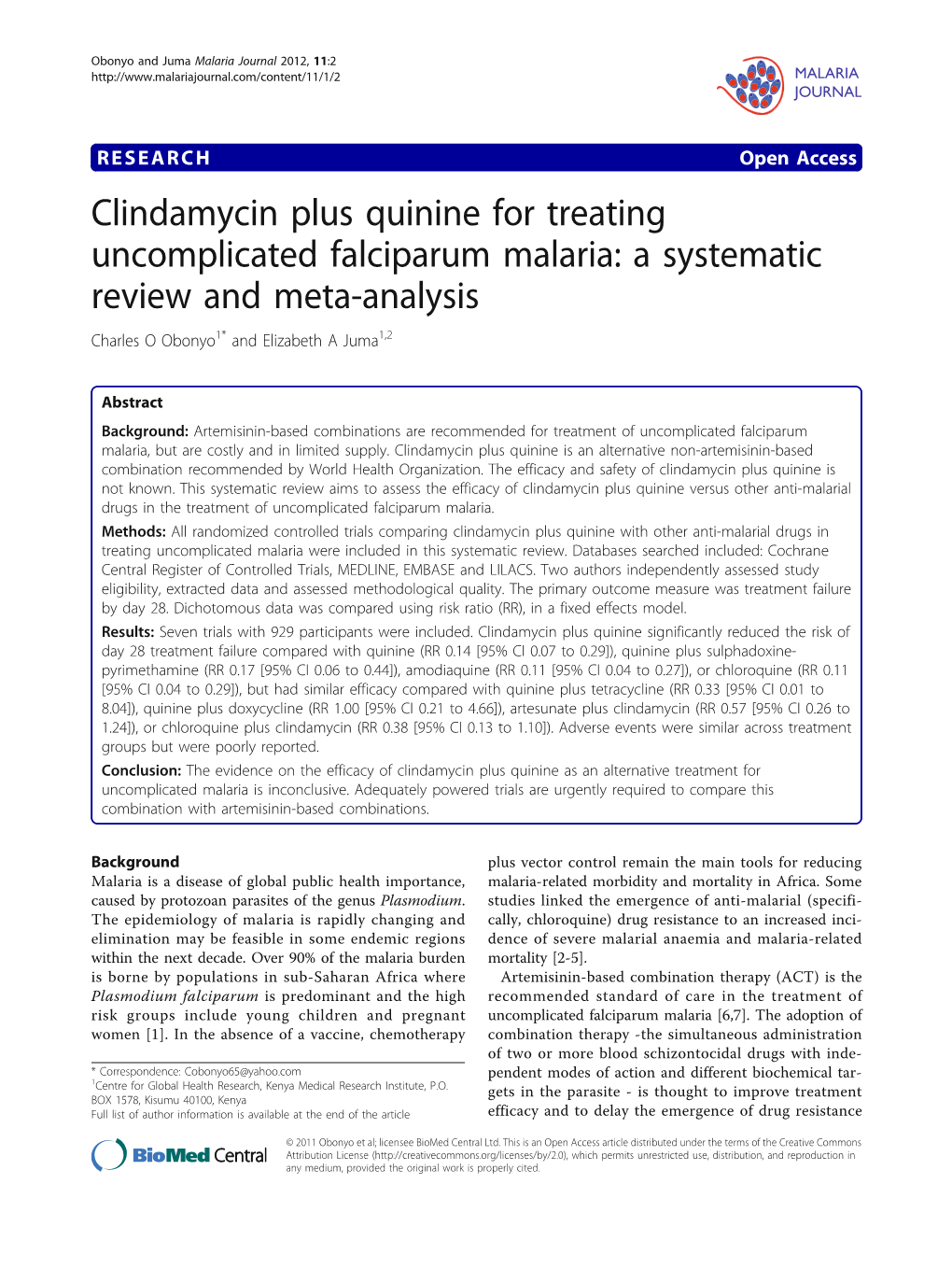 Clindamycin Plus Quinine for Treating Uncomplicated Falciparum Malaria: a Systematic Review and Meta-Analysis Charles O Obonyo1* and Elizabeth a Juma1,2