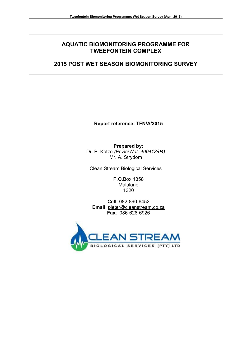 Aquatic Biomonitoring Programme for Tweefontein Complex