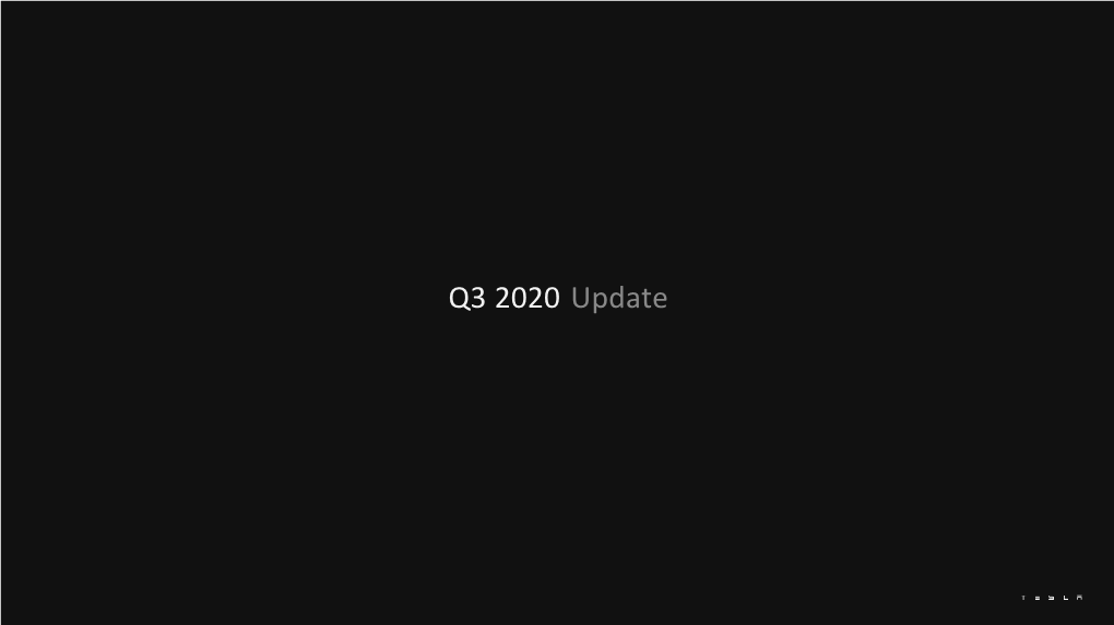 TSLA Q3 2020 Update