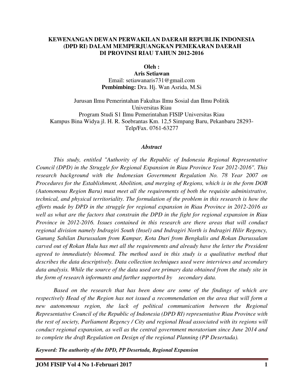 Kewenangan Dewan Perwakilan Daerah Republik Indonesia (Dpd Ri) Dalam Memperjuangkan Pemekaran Daerah Di Provinsi Riau Tahun 2012-2016