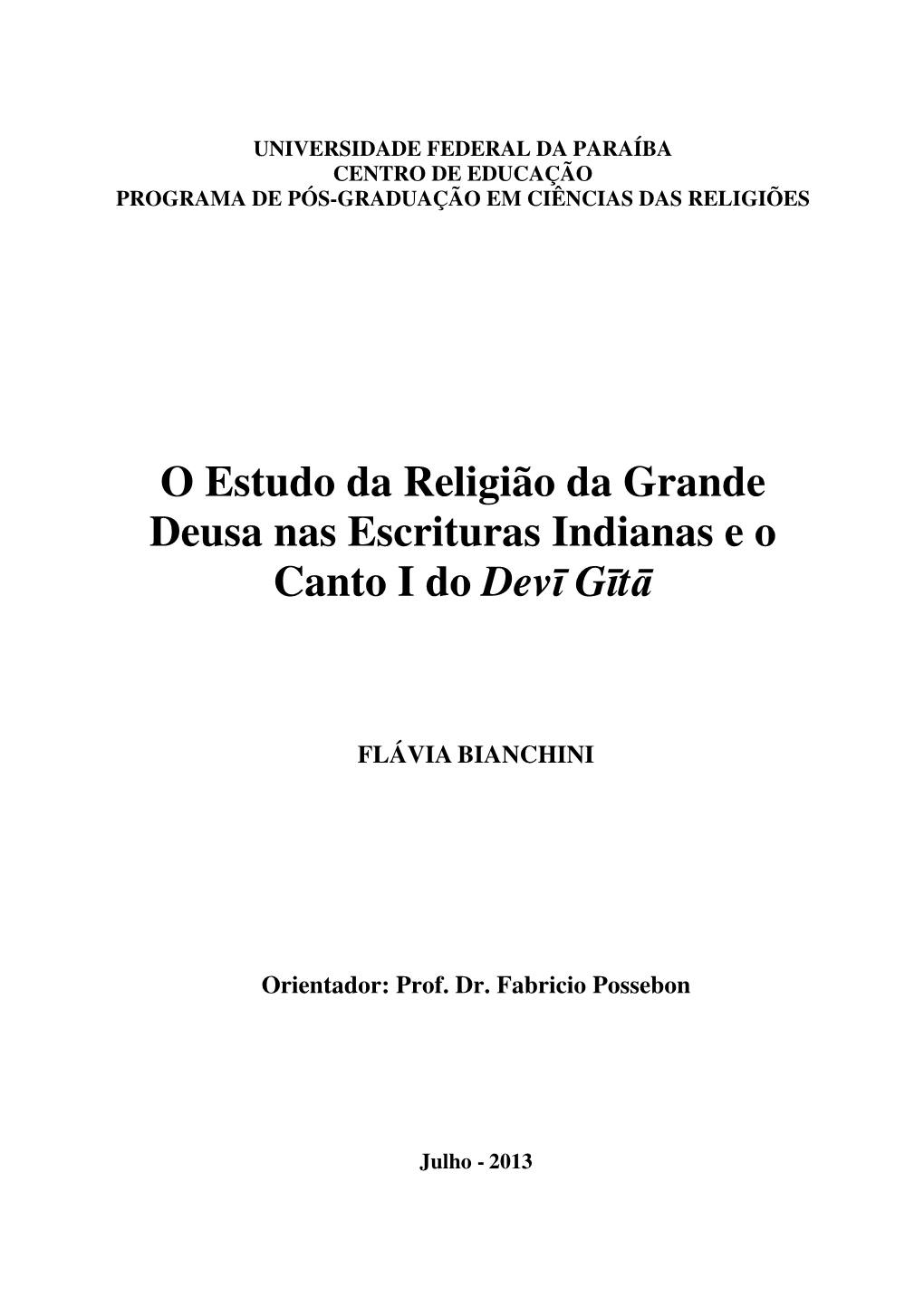 O Estudo Da Religião Da Grande Deusa Nas Escrituras Indianas E O Canto I Do Dev Ī G Ītā