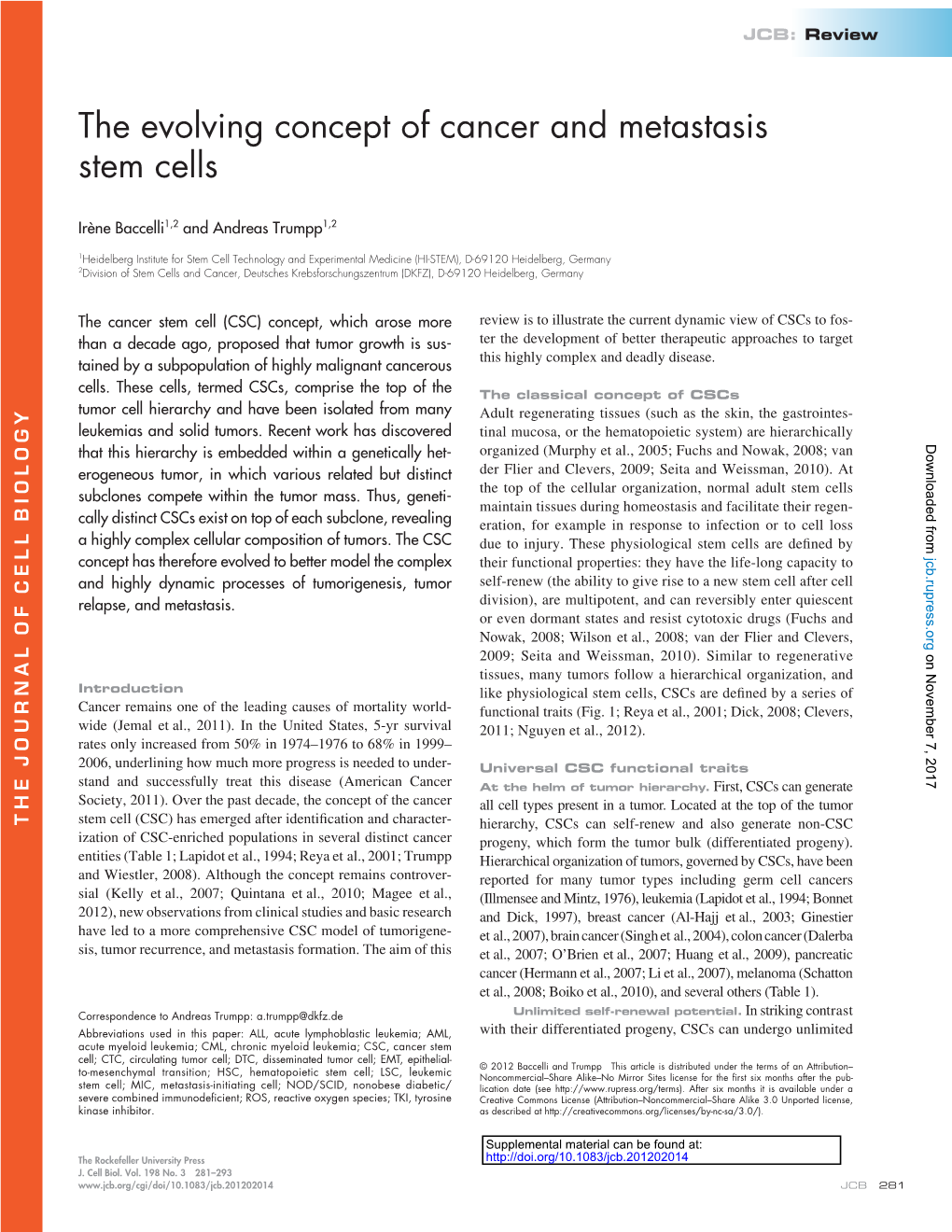 The Evolving Concept of Cancer and Metastasis Stem Cells