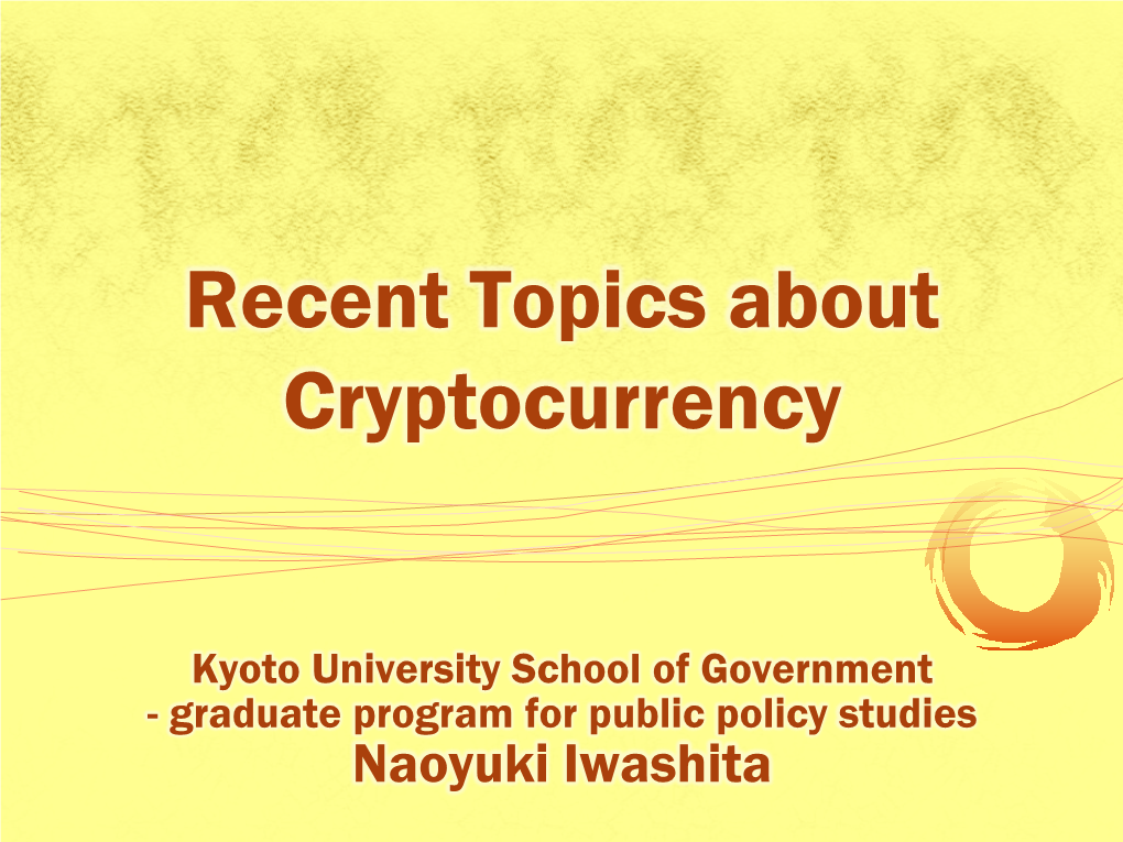 Recent Topics About Cryptocurrency