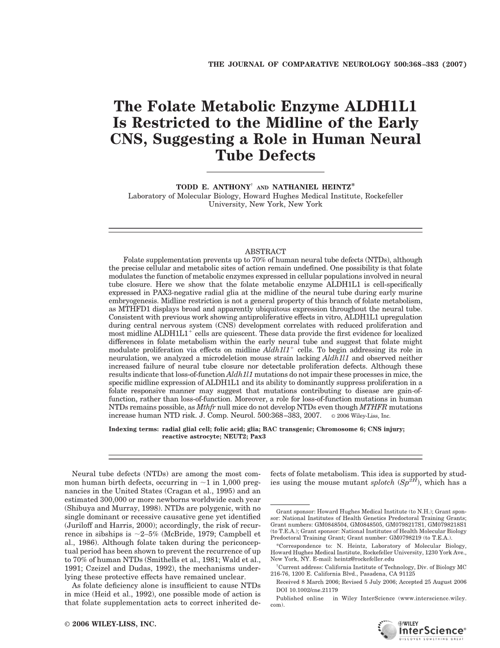 The Folate Metabolic Enzyme ALDH1L1 Is Restricted to the Midline of the Early CNS, Suggesting a Role in Human Neural Tube Defects