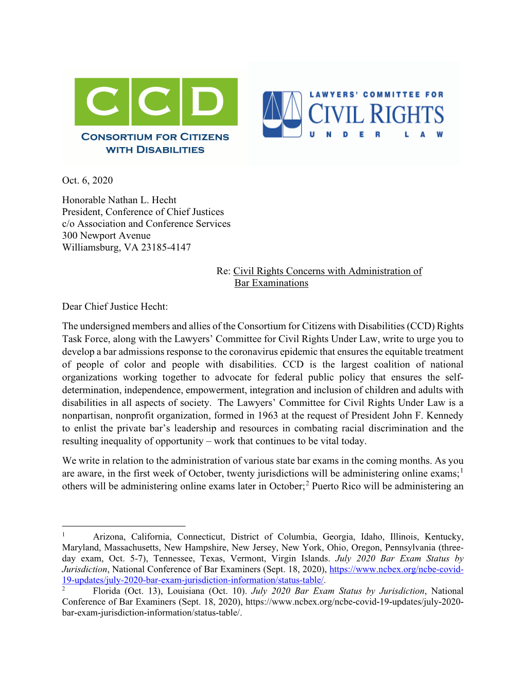 Oct. 6, 2020 Honorable Nathan L. Hecht President, Conference of Chief Justices C/O Association and Conference Services 300 Newport Avenue Williamsburg, VA 23185-4147