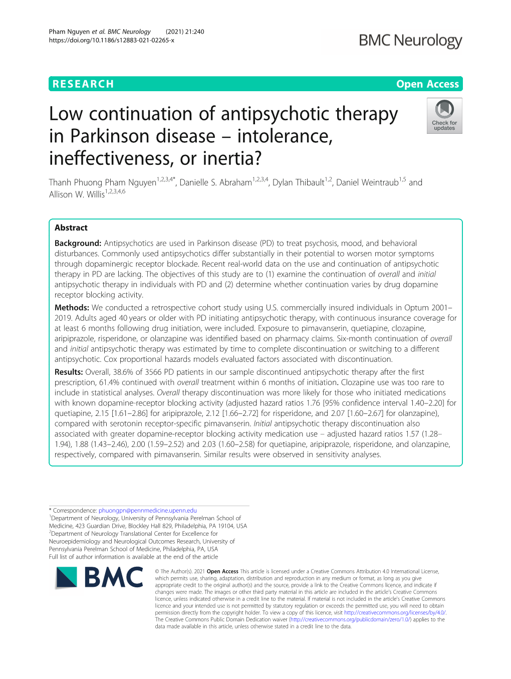 Low Continuation of Antipsychotic Therapy in Parkinson Disease – Intolerance, Ineffectiveness, Or Inertia? Thanh Phuong Pham Nguyen1,2,3,4*, Danielle S