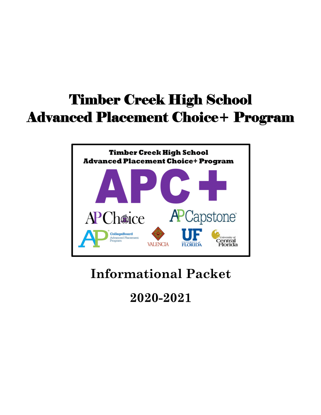 Timber Creek High School Advanced Placement Choice+ Program