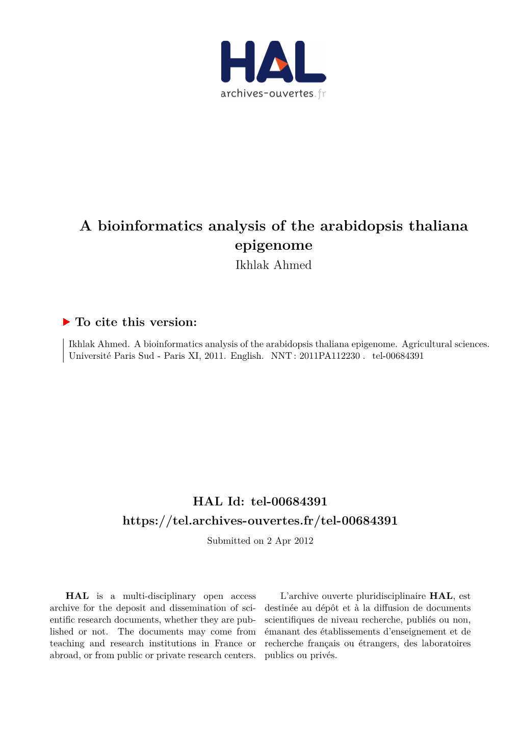 A Bioinformatics Analysis of the Arabidopsis Thaliana Epigenome Ikhlak Ahmed