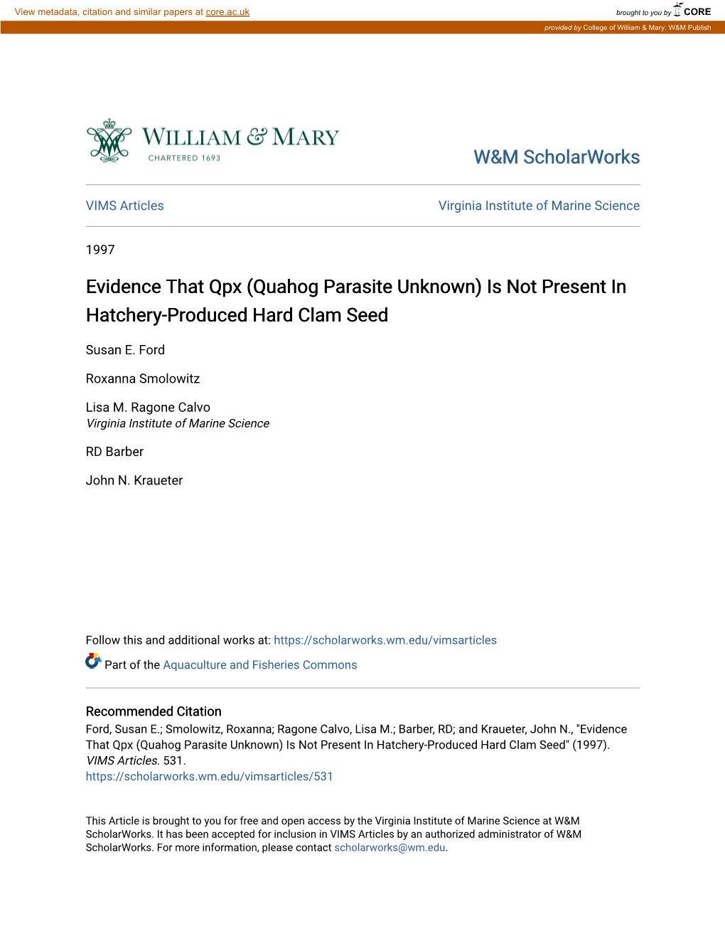 Evidence That Qpx (Quahog Parasite Unknown) Is Not Present in Hatchery-Produced Hard Clam Seed