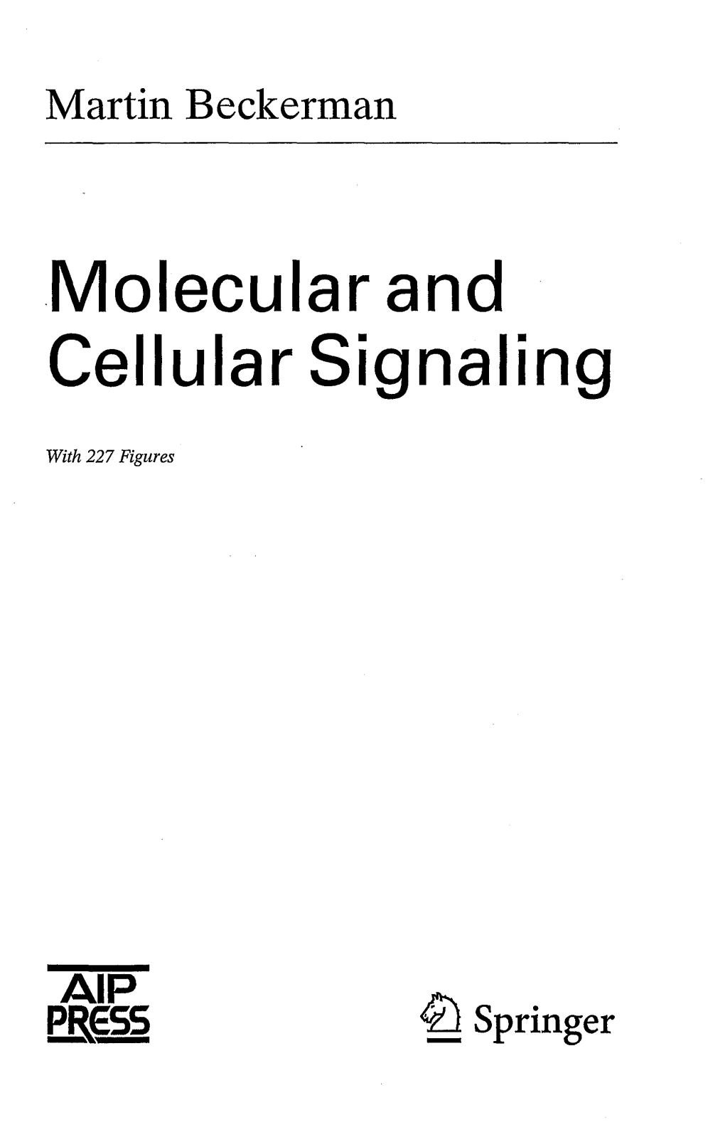 Molecular and Cellular Signaling