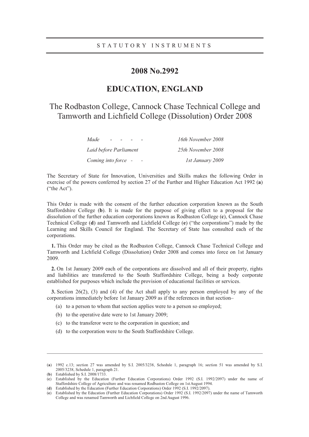 2008 No.2992 EDUCATION, ENGLAND the Rodbaston College