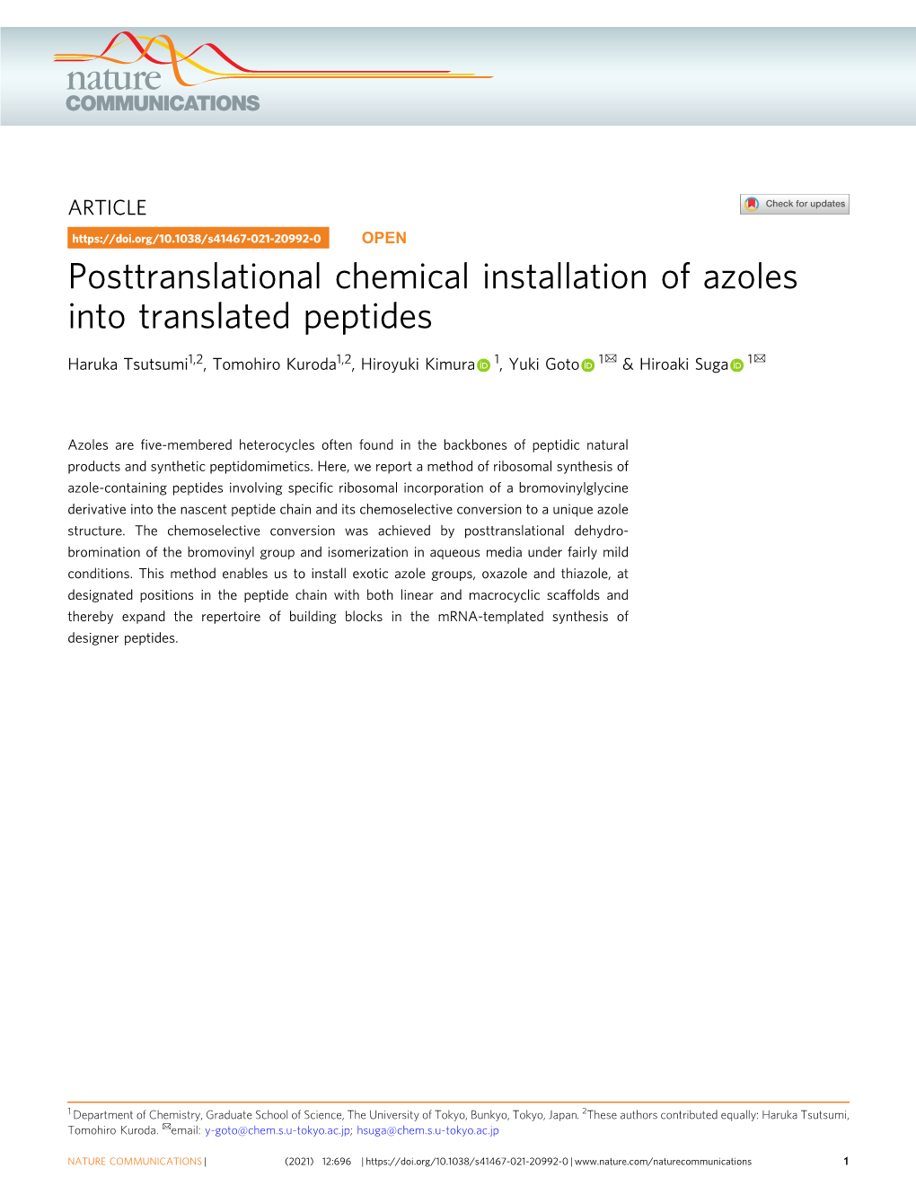Posttranslational Chemical Installation of Azoles Into Translated Peptides ✉ ✉ Haruka Tsutsumi1,2, Tomohiro Kuroda1,2, Hiroyuki Kimura 1, Yuki Goto 1 & Hiroaki Suga 1
