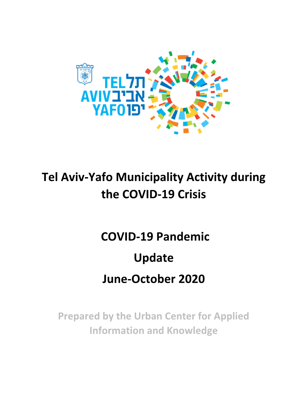 To See Tel Aviv-Yafo Municipality Response to The