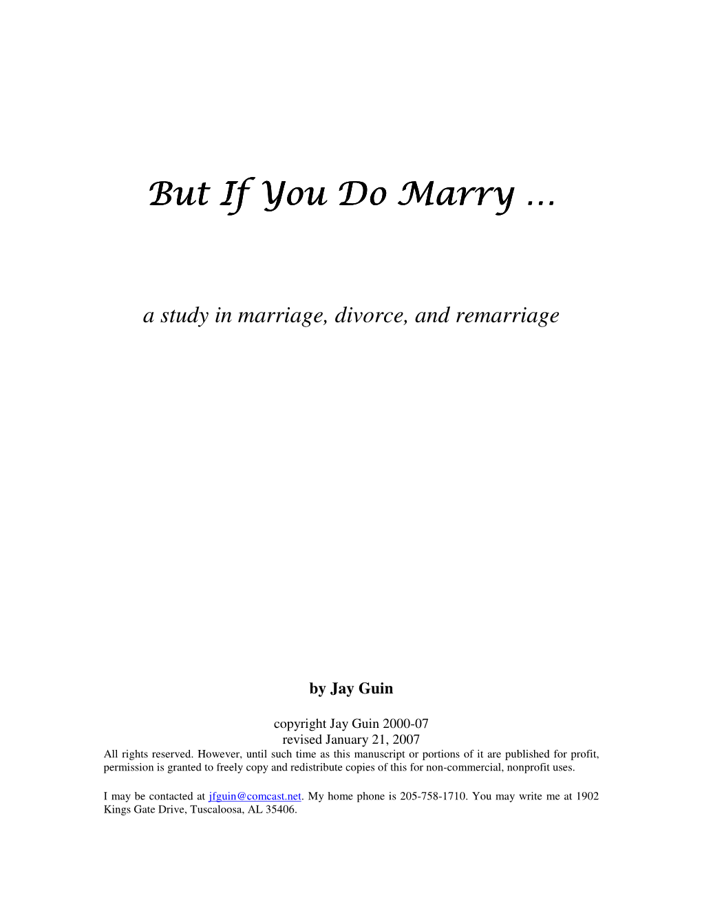 But If You Do Marry …