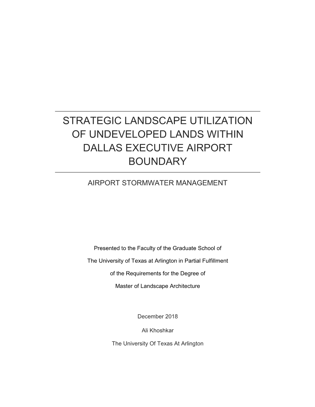 Strategic Landscape Utilization of Undeveloped Lands Within Dallas Executive Airport Boundary