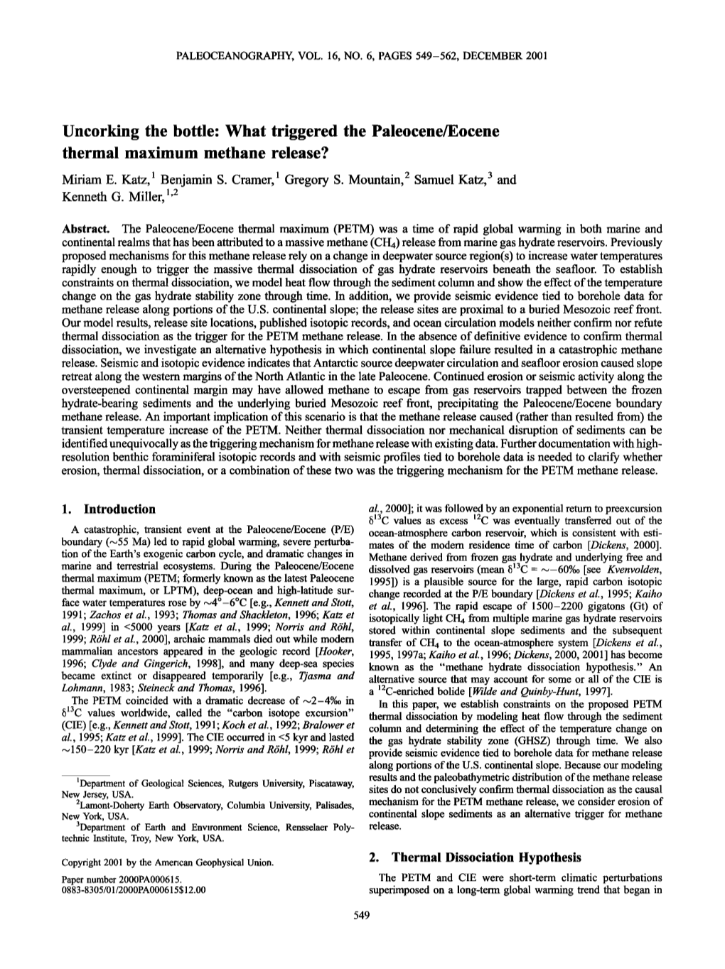 Uncorking the Bottle: What Triggered the Paleocene/Eocene Thermal Maximum Methane Release? Miriame