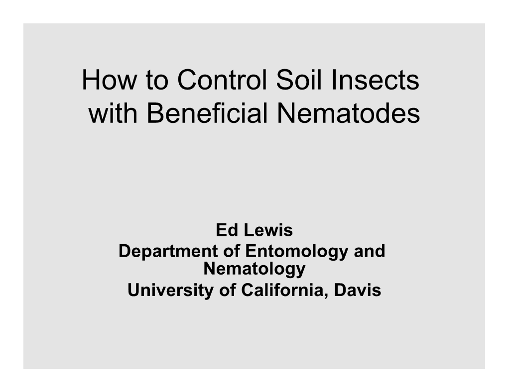 How to Control Soil Insects with Beneficial Nematodes