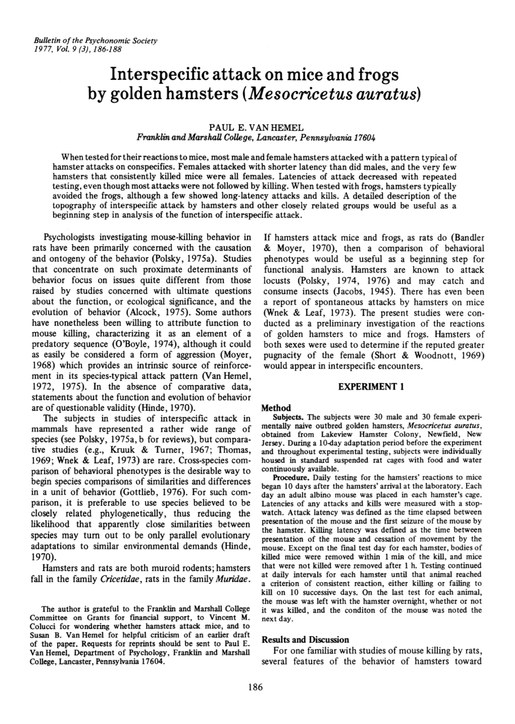 Interspecific Attack on Mice and Frogs by Golden Hamsters (Mesocricetus Auratus)