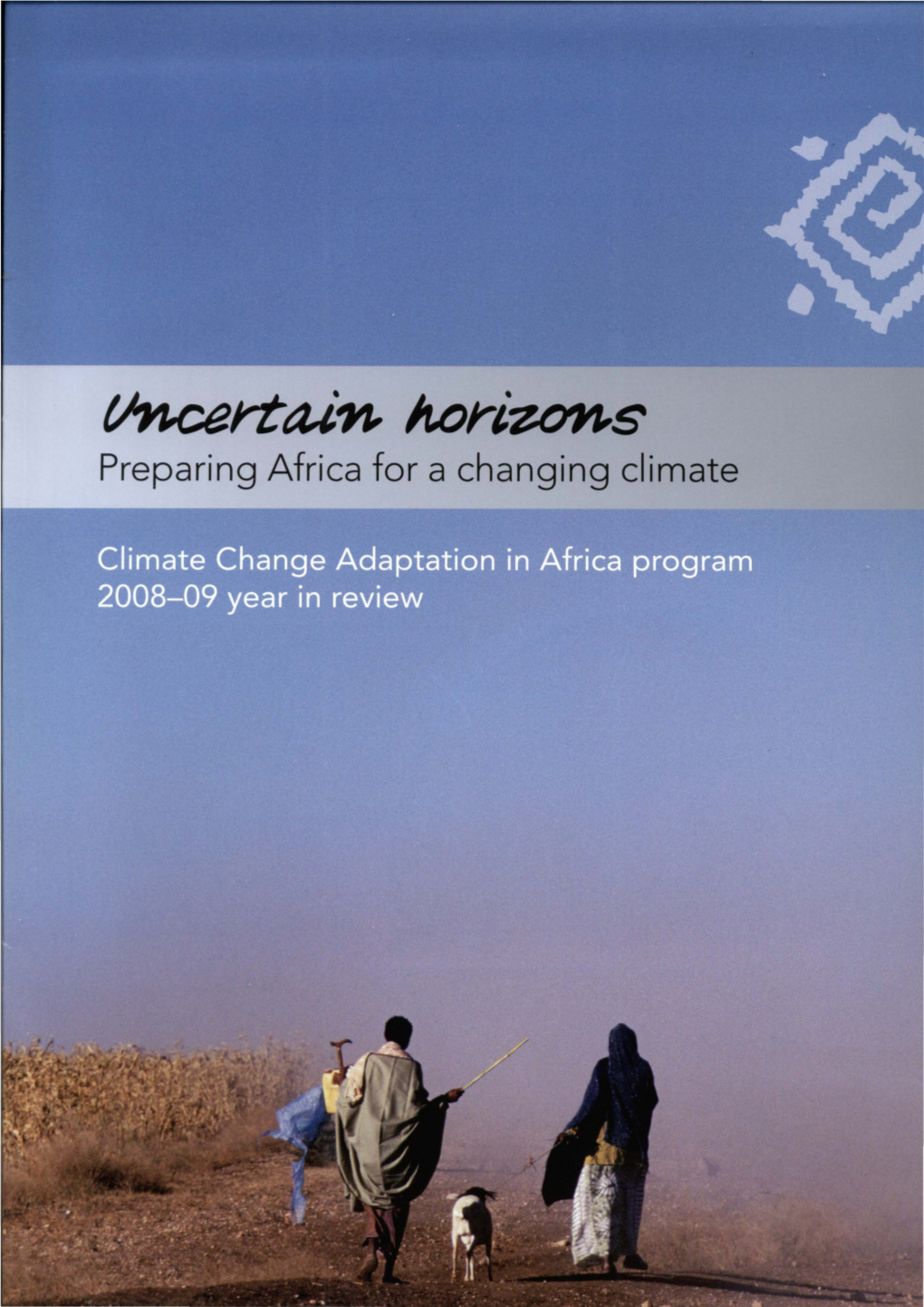 1/Ncerta,~;N, Ltortuhl,S Preparing Africa for a Changing Climate