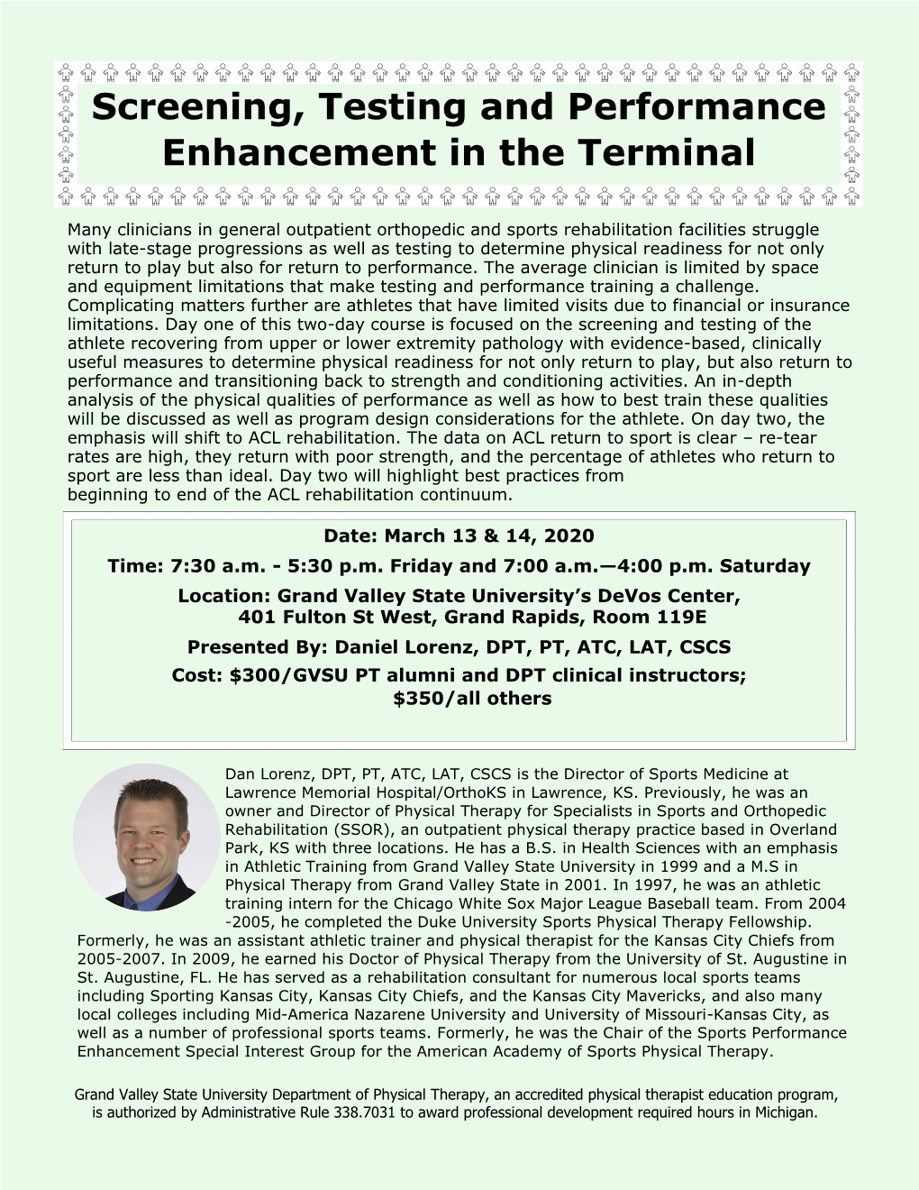 Screening, Testing and Performance Enhancement in the Terminal