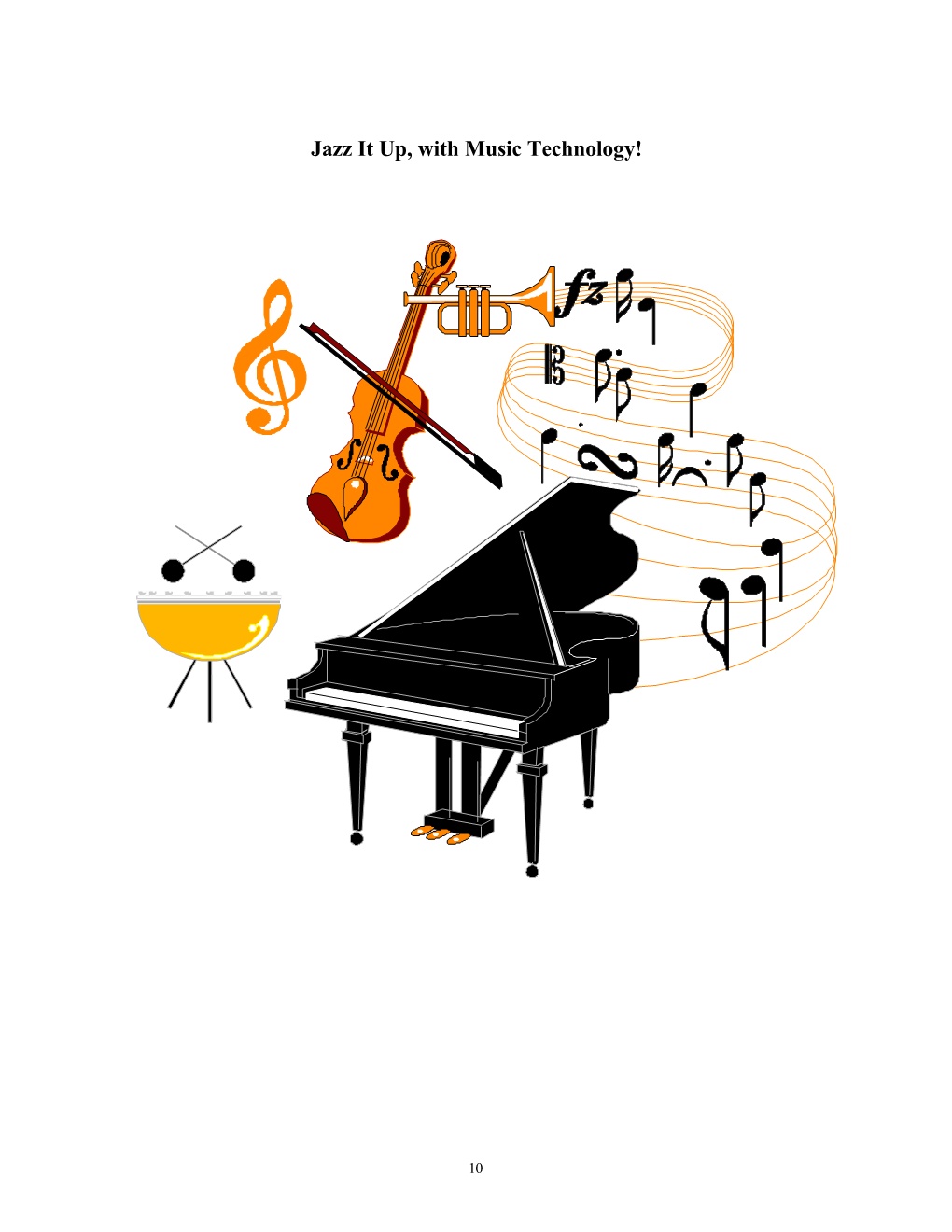 Jazz It Up, with Music Technology!