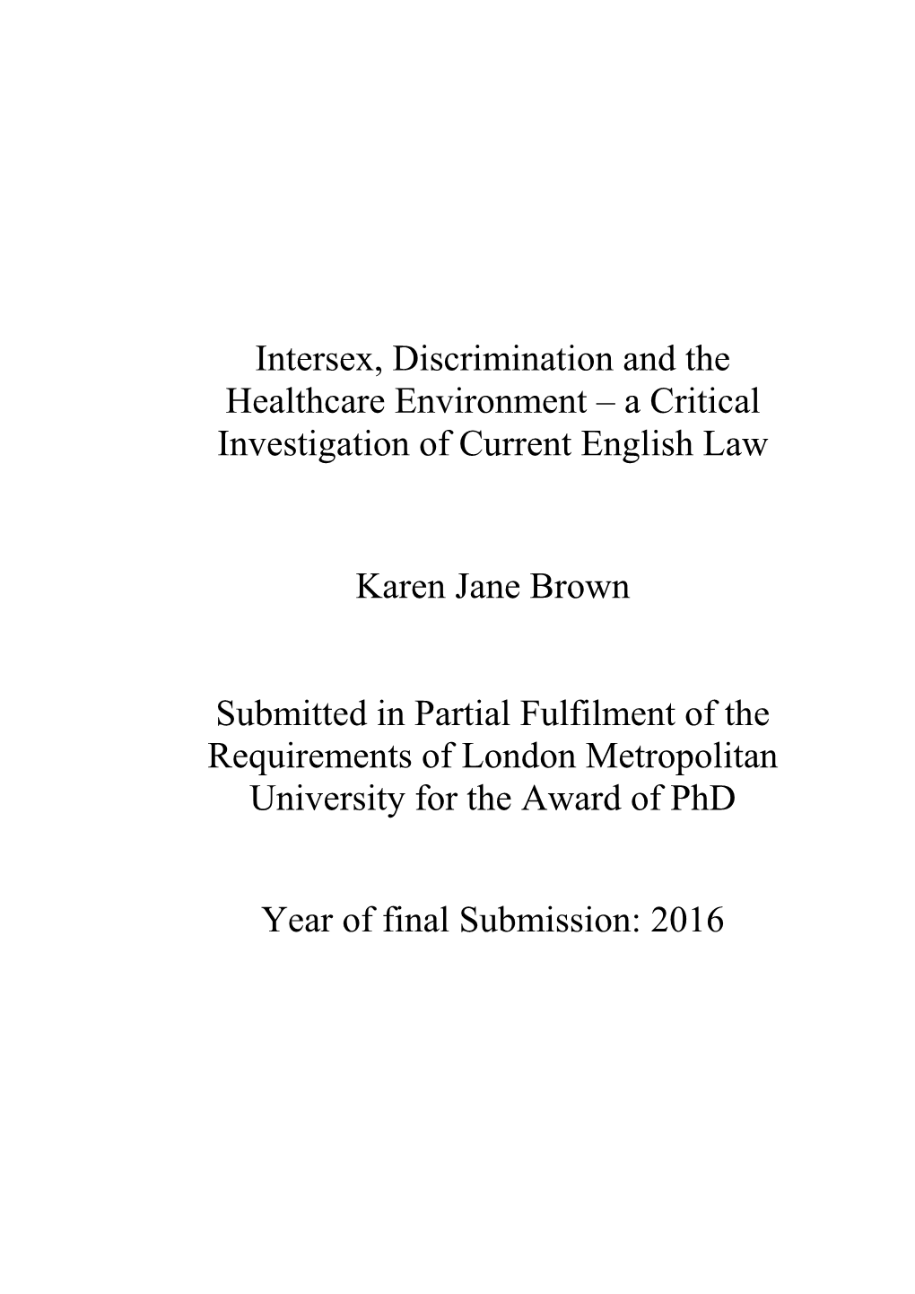 Intersex, Discrimination and the Healthcare Environment – a Critical Investigation of Current English Law