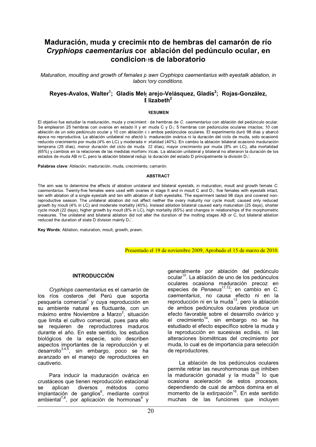 Maduración, Muda Y Crecimiento De Hembras Del Camarón De Río Cryphiops Caementarius Con Ablación Del Pedúnculo Ocular, En Condiciones De Laboratorio