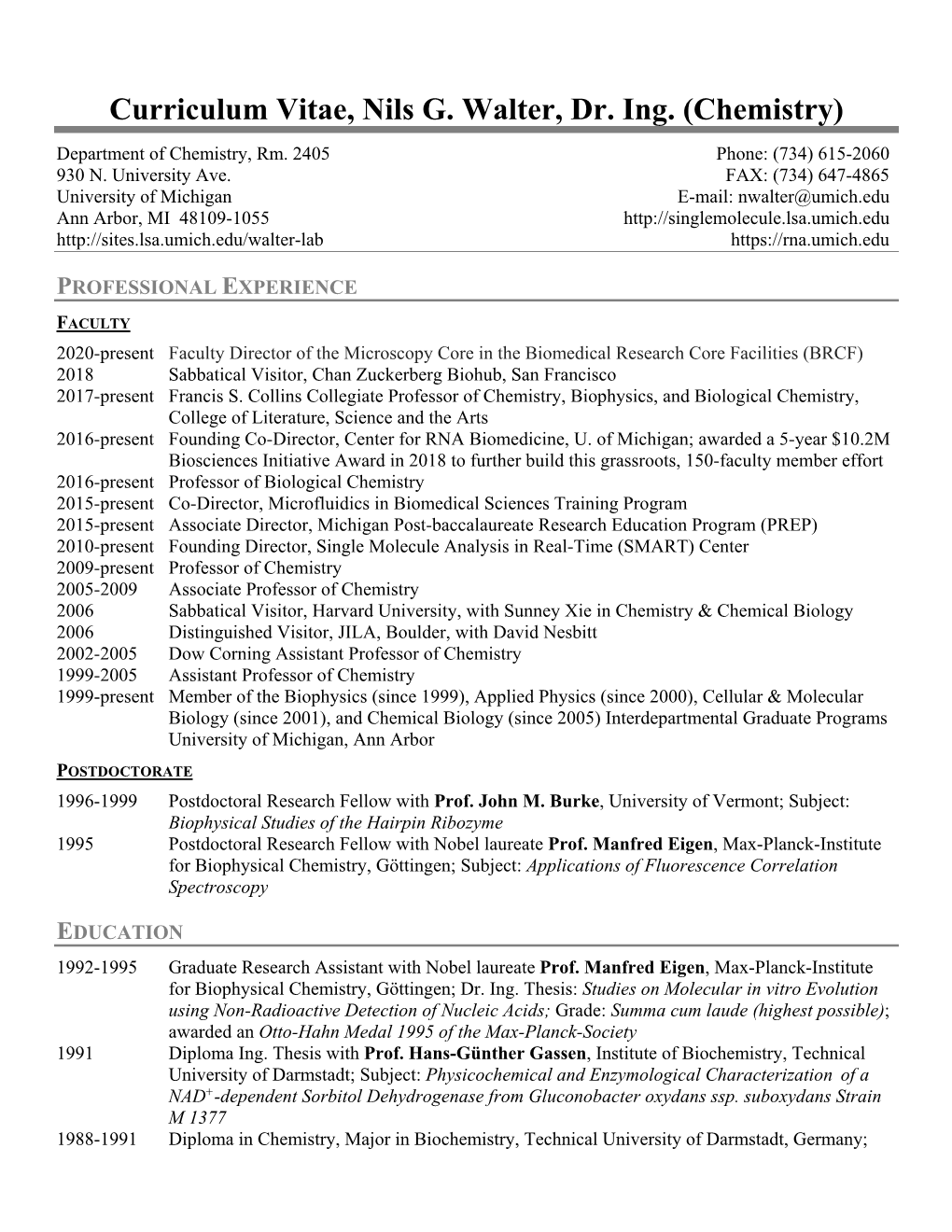 Curriculum Vitae, Nils G. Walter, Dr. Ing. (Chemistry)