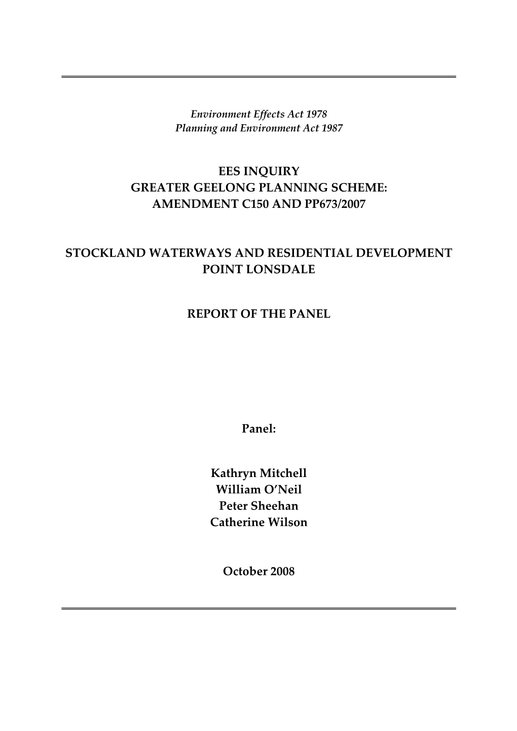 Ees Inquiry Greater Geelong Planning Scheme: Amendment C150 and Pp673/2007