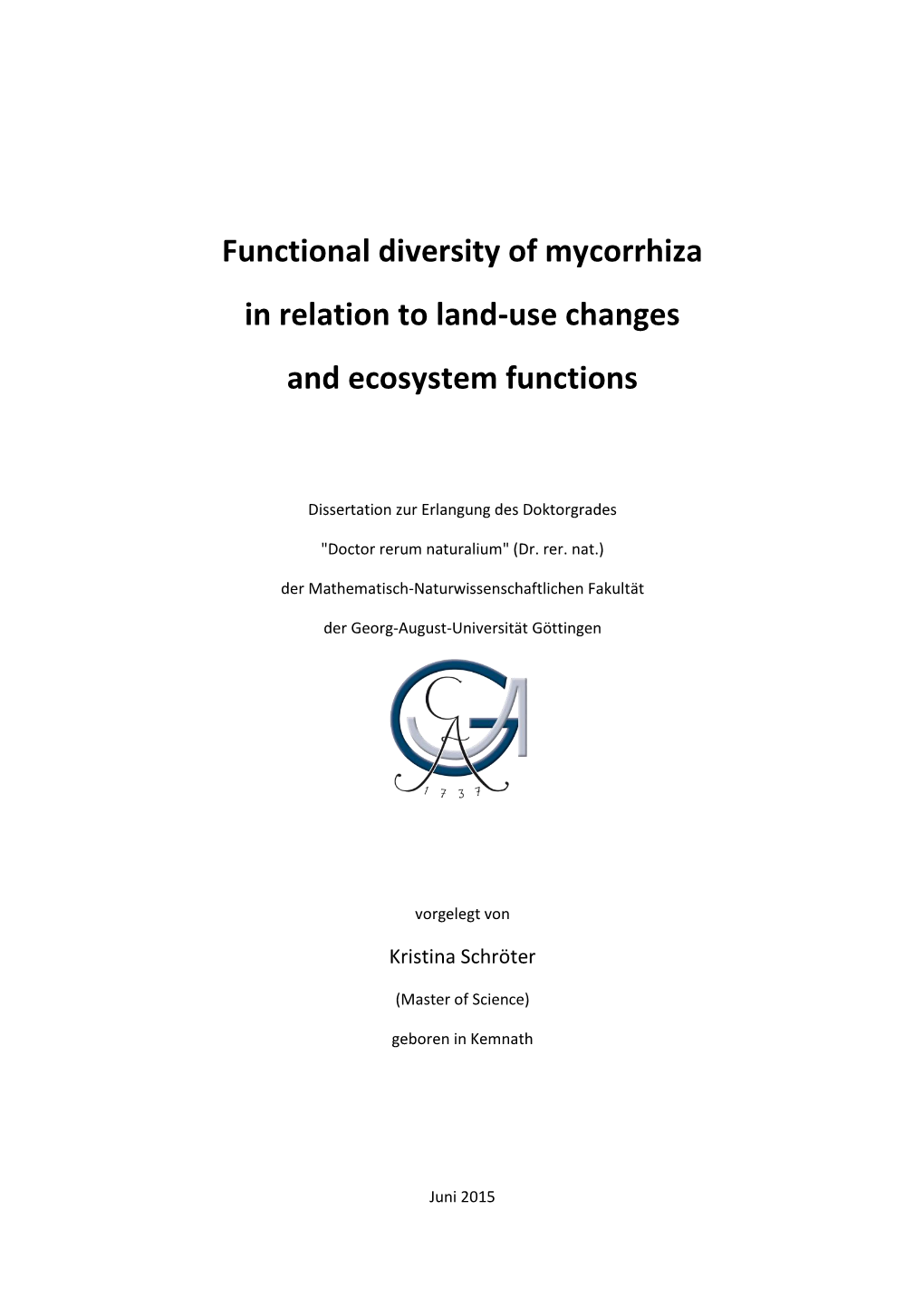 Functional Diversity of Mycorrhiza in Relation to Land-Use Changes and Ecosystem Functions