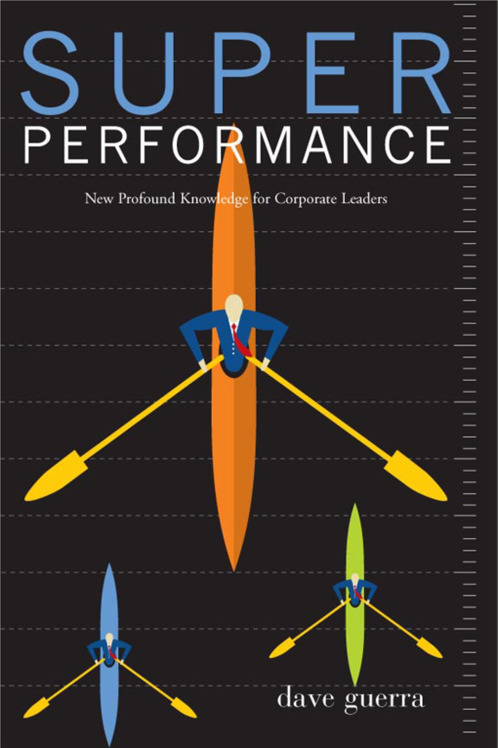 Superperformance: New Profound Knowledge for Corporate Leaders